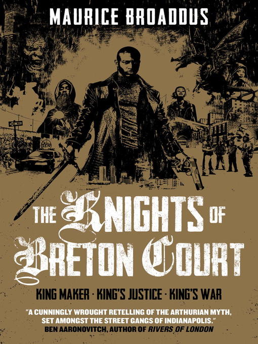 Title details for The Knights of Breton Court by Maurice Broaddus - Available